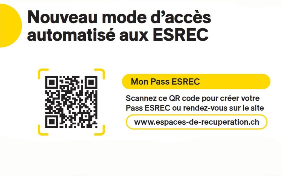 Nouveau mode d’accès aux espaces de récupération (ESREC)